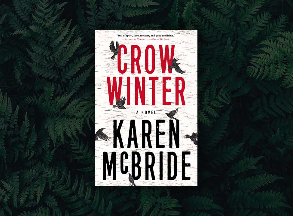 A photo of the novel, Crow Winter, by Karen McBride